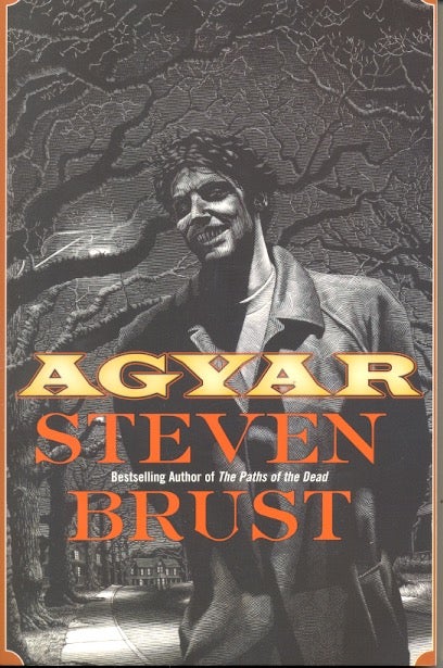 Item #62405 Agyar. Steven Brust.