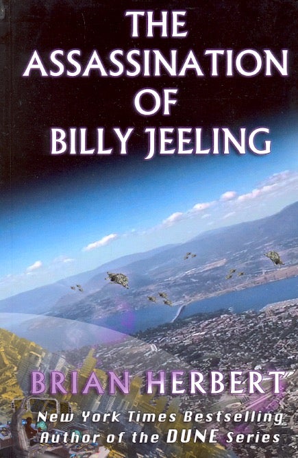 Item #62557 The Assassination of Billy Jeeling. Brian Herbert.
