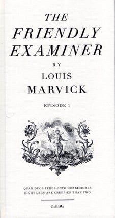 Item #62590 The Friendly Examiner: Episode 1. Louis Marvick