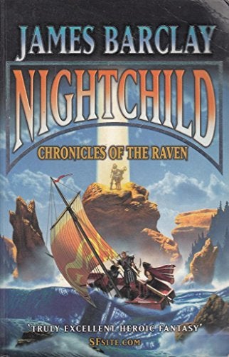 Item #62620 Nightchild: Chronicles of the Raven Book 3. James Barclay.
