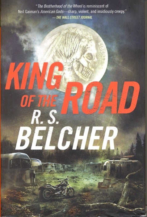 Item #62648 King of the Road. R. S. Belcher.