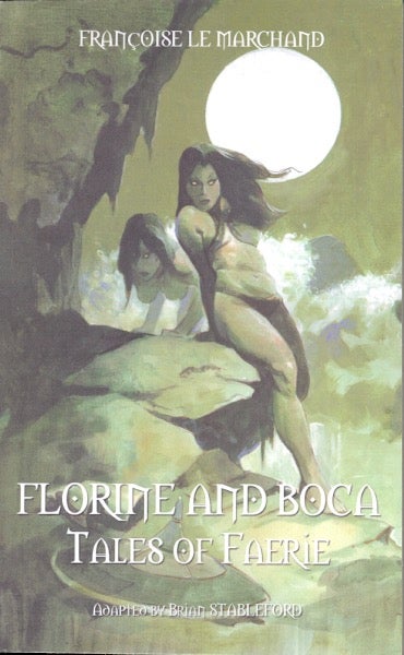 Item #62707 Florine and Boca. Francoise Le Marchand.