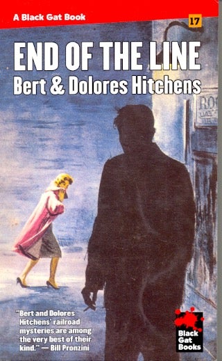 Item #62712 End of the Line. Bery Hitchens, Dolores.
