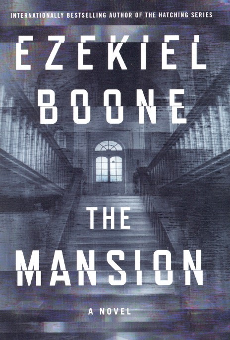 Item #62743 The Mansion. Ezekiel Boone.