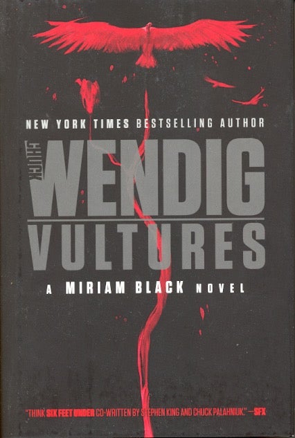 Item #62917 Vultures: Miriam Black Book 6. Chuck Wendig.