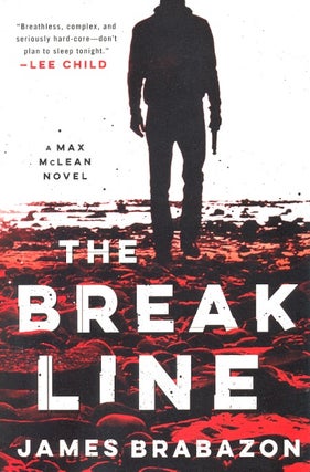 Item #62944 The Break Line: Max McLean Book 1. James Brabazon