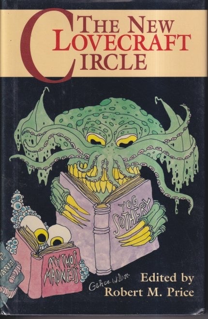 Item #63 The New Lovecraft Circle. Robert M. Price.