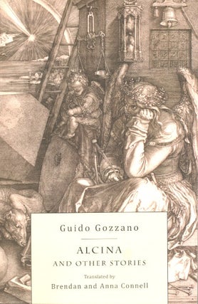 Item #63004 Alcina and Other Stories. Guido Gozzano