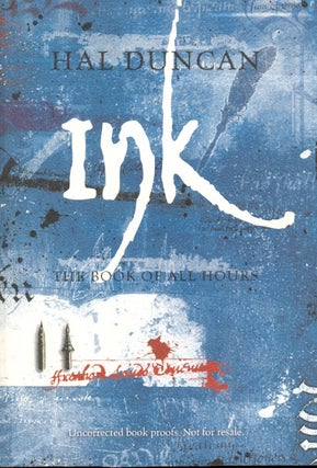 Item #63008 Ink: The Book of All Hours Volume 2. Hal Duncan