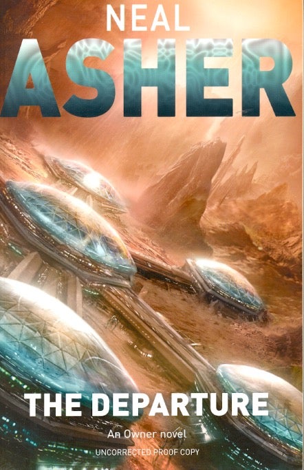 Item #63026 The Departure. Neal Asher.