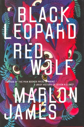 Item #63034 Black Leopard, Red Wolf: Dark Star Book 1. Marlon James