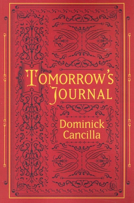 Item #63072 Tomorrow's Journal. Dominick Cancilla.