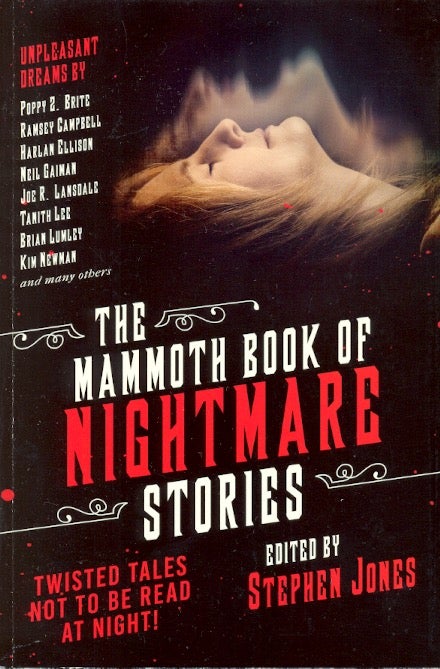 Item #63107 The Mammoth Book of Nightmare Stories: Twisted Tales Not to Be Read at Night! Stephen Jones.
