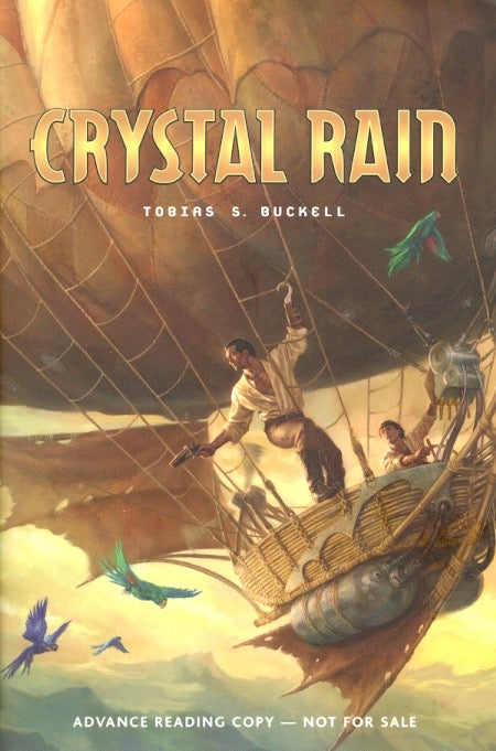 Item #63135 Crystal Rain. Tobias S. Buckell.