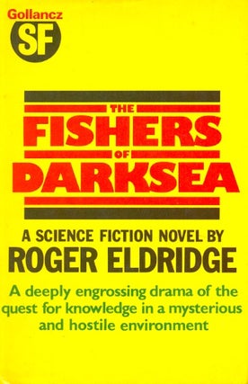 Item #63154 The Fishers of Darksea. Roger Eldridge