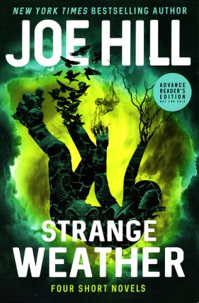 Item #63196 Strange Weather: Four Short Novels. Joe Hill