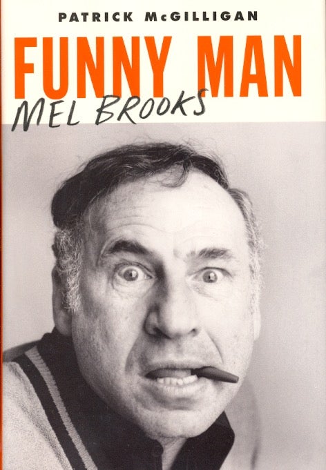Item #63246 Funny Man: Mel Brooks. Patrick McGilligan, re: Mel Brooks.