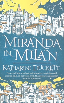Item #63258 Miranda in Milan. Katharine Duckett