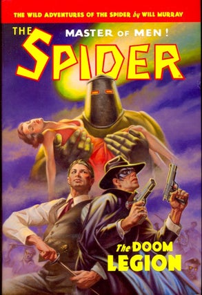 Item #63259 The Spider, Master of Men: Doom Legion. Will Murray