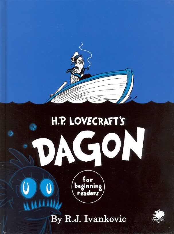 Item #63268 H.P. Lovecraft's Dagon for Beginning Readers. R. J. Ivankovic.
