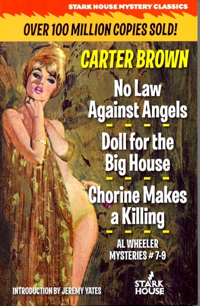 Item #63274 No Law Against Angels / Doll for the Big House / Chorine Makes a Killing. Carter Brown.