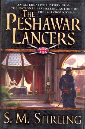 Item #63323 The Peshawar Lancers. S. M. Stirling