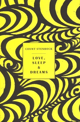 Item #63416 Love, Sleep & Dreams. Eric Stenbock, Count Stenbock