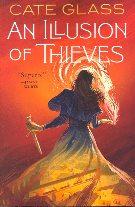 Item #63498 An Illusion of Thieves: Chimera Book 1. Cate Glass.