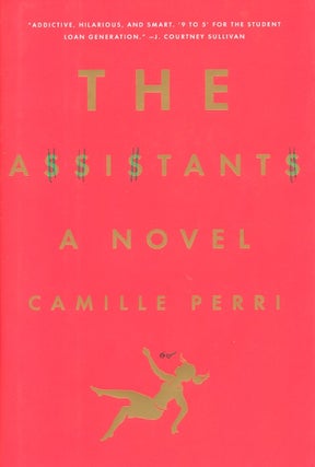Item #63521 The Assistants. Camille Perri
