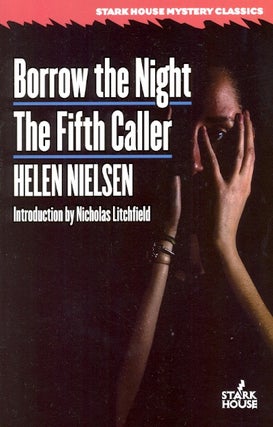 Item #63533 Borrow the Night / The Fifth Caller. Helen Nielsen