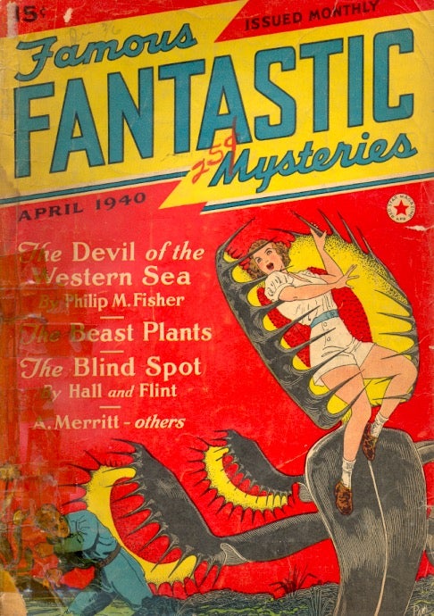 Item #63591 Famous Fantastic Mysteries: April 1940. FAMOUS FANTASTIC MYSTERIES.