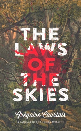 Item #63629 Laws of the Skies. Gregoire Courtois