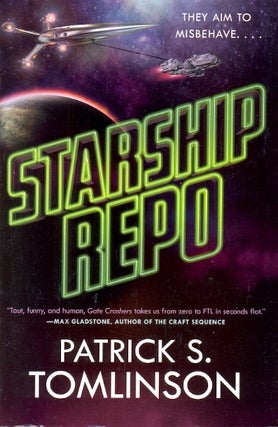 Item #63639 Starship Repo. Patrick S. Tomlinson