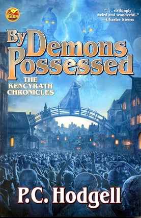 Item #63710 By Demons Possessed: Kencyrath Book 6. P. C. Hodgell