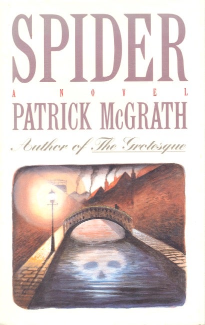 Item #63720 Spider. Patrick McGrath.