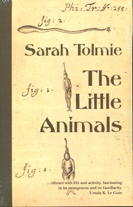 Item #63826 The Little Animals. Sarah Tolmie