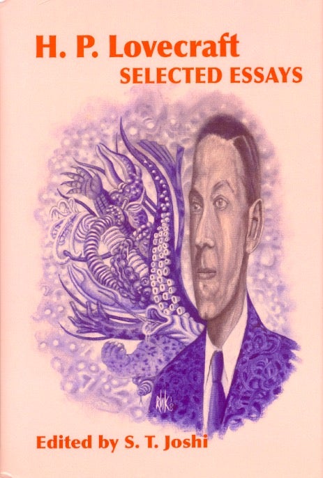 Item #63843 Selected Essays. H. P. Lovecraft, S T. Joshi.