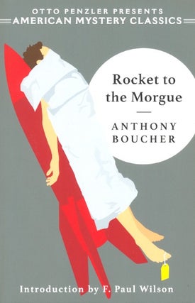 Item #63888 Rocket to the Morgue. Anthony Boucher
