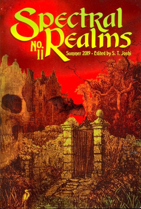 Item #63902 Spectral Realms 11, Summer 2019. S. T. Joshi.