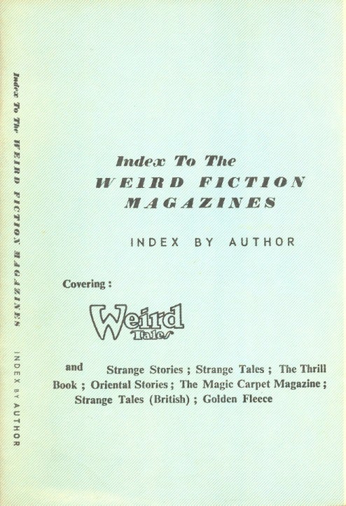 Item #63938 Index to the Weird Fiction Magazines (second edition). T. G. Cockcroft.
