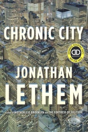 Item #63990 Chronic City. Jonathan Lethem