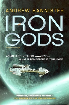 Item #64010 Iron Gods: Spin Trilogy Book 2. Andrew Bannister