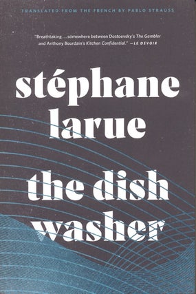 Item #64038 The Dishwasher. Stephane Larue