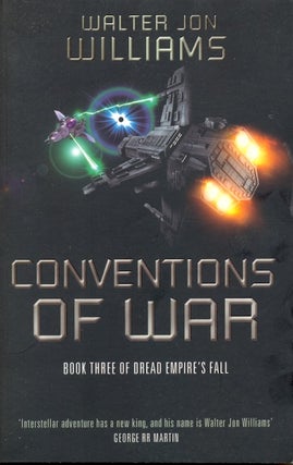 Item #64077 Dread Empire's Fall: Conventions of War. Walter Jon Williams