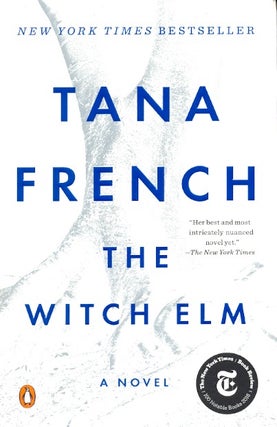 Item #64112 The Witch Elm. Tana French