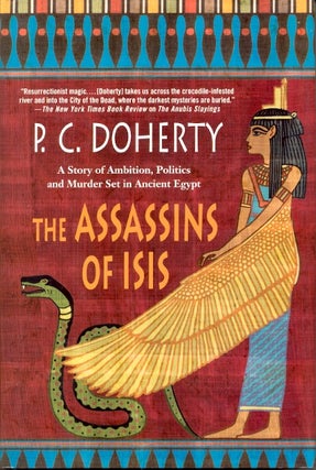 Item #64149 The Assassins of Isis. P. C. Doherty