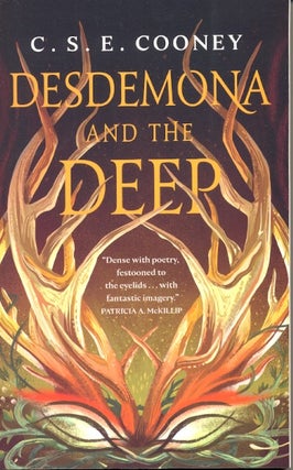 Item #64175 Desdemona and the Deep. C. S. E. Cooney