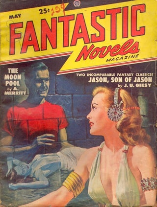 Item #64227 Fantastic Novels Magazine: May 1948. Fantastic Novels Magazine