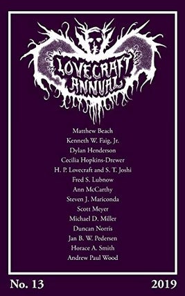 Item #64292 Lovecraft Annual Number 13 (2019). S. T. Joshi
