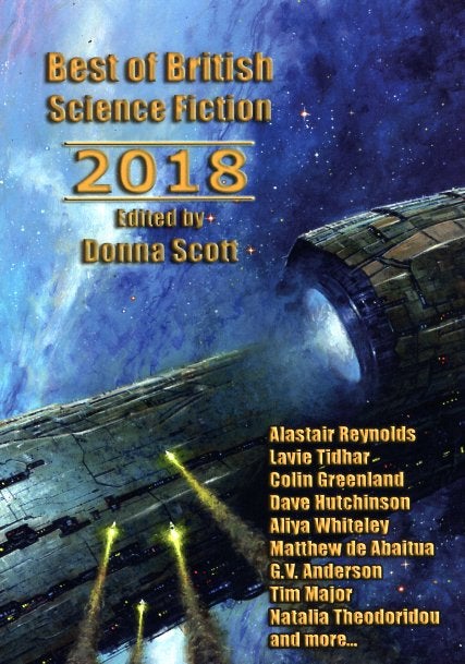 Item #64344 Best of British Science Fiction 2018. Donna Scott.